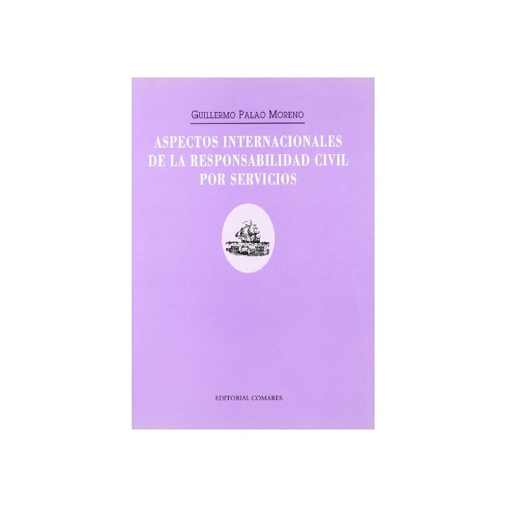 Aspectos Internacionales De La Responsabilidad Civil Por Servicios